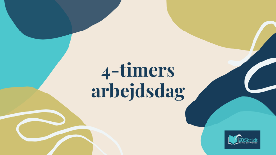 Tankeeksperiment: Hvad, hvis du havde en 4-timers arbejdsdag?