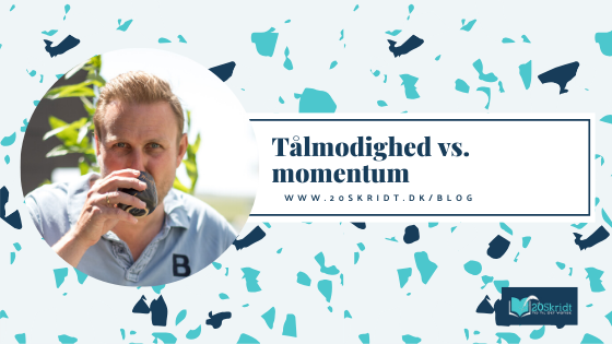 Tålmodighed momentum