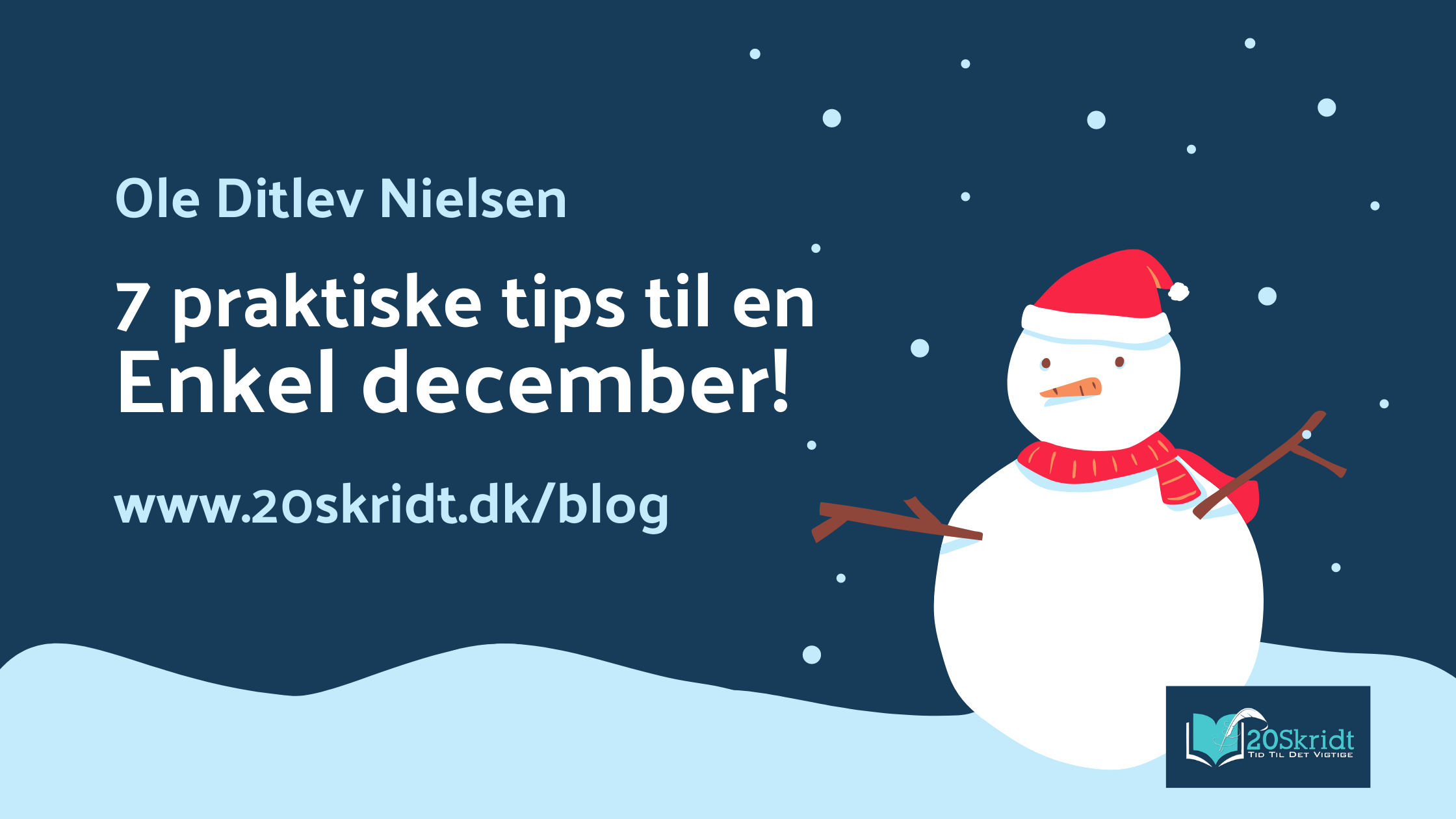 En praktisk guide til en enkel december